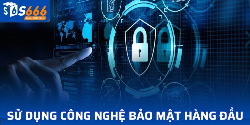 Chính sách bảo mật tạo nên sân chơi S666 lành mạnh, an toàn nhất