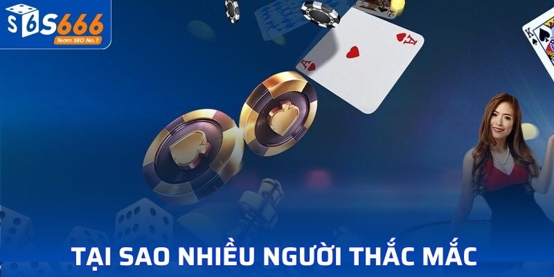 Lý do nhiều người thắc mắc nhà cái S666 có uy tín không?