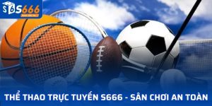 thể thao trực tuyến S666